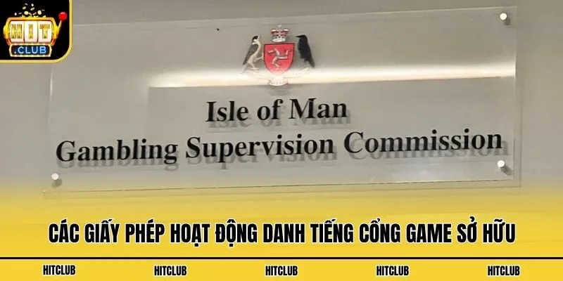 Giấy Phép Hoạt Động Hitclub - Minh Chứng Sự Uy Tín, Hợp Pháp Các giấy phép hoạt động danh tiếng cổng game sở hữu