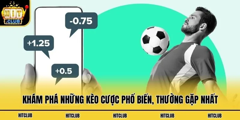 Soi Kèo Hôm Nay: Bí Quyết Chốt Kèo Chuẩn Từ Cao Thủ Khám phá những kèo cược phổ biến, thường gặp nhất